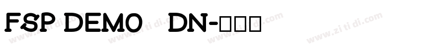 FSP DEMO   DN字体转换